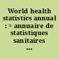 World health statistics annual : = annuaire de statistiques sanitaires mondiales 1975-1976