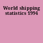 World shipping statistics 1994