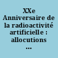 XXe Anniversaire de la radioactivité artificielle : allocutions prononcées en hommage à la découverte de Frédéric et Irène Joliot-Curie, 21 octobre 1954