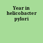 Year in helicobacter pylori