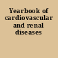 Yearbook of cardiovascular and renal diseases