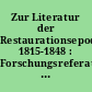 Zur Literatur der Restaurationsepoche, 1815-1848 : Forschungsreferate und Aufsätze