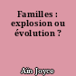 Familles : explosion ou évolution ?