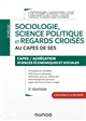 Sociologie, science politique et regards croisés au CAPES de SES : CAPES / agrégation sciences économiques et sociales