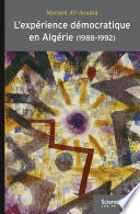 L'expérience démocratique en Algérie (1988-1992)