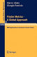 Finsler metrics : a global approach : with applications to geometric function theory