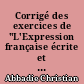 Corrigé des exercices de "L'Expression française écrite et orale" : édition 1986