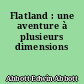 Flatland : une aventure à plusieurs dimensions