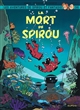 Spirou et Fantasio : 56 : La mort de Spirou