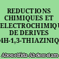 REDUCTIONS CHIMIQUES ET ELECTROCHIMIQUES DE DERIVES 4H-1,3-THIAZINIQUES