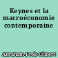 Keynes et la macroéconomie contemporaine