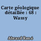 Carte géologique détaillée : 68 : Wassy