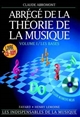 Abrégé de la théorie de la musique : Vol. 1 : Les bases