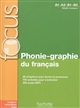 Phonie-graphie du français : A1-A2-B1-B2 multi-niveaux