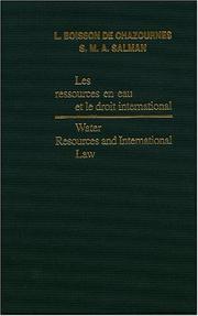 Les ressources en eau et le droit international : = Water resources and international law