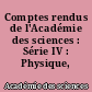 Comptes rendus de l'Académie des sciences : Série IV : Physique, astrophysique