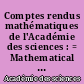 Comptes rendus mathématiques de l'Académie des sciences : = Mathematical reports of the Academy of Sciences