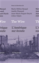 The Wire : L'Amérique sur écoute