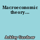 Macroeconomic theory...