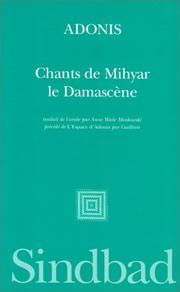 Chants de Mihyar le Damascène : Precede de …L'Espace d'Adonis