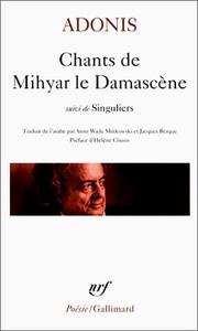 Chants de Mihyar le Damascène : Suivi de Singuliers