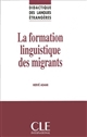 La formation linguistique des migrants : intégration, littératie, alphabétisation