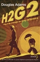 H2G2 : l'intégrale de la trilogie en cinq volumes : romans