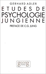 Études de psychologie jungienne : essais sur la théorie et la pratique de l'analyse jungienne