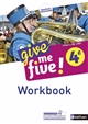 Give me five ! 4e : workbook, cycle 4, A2>A2+