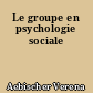 Le groupe en psychologie sociale