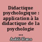 Didactique psychologique : application à la didactique de la psychologie de Jean Piaget