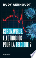 Coronavirus. Électrochoc pour la Belgique ?