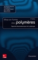 Mise en forme des polymères : approche thermomécanique de la plasturgie