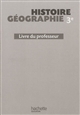 Histoire géographie 3e : livre du professeur