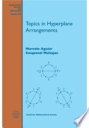 Topics in hyperplane arrangements