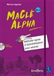 MaClé Alpha A1.1 : méthode rapide d'alphabétisation pour adultes