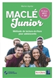 MaClé Junior A1.1 à A1 : méthode de lecture-écriture pour adolescents