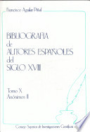 Bibliografía de autores españoles del siglo XVIII : Tomo X : Anónimos II