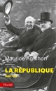 La République : Tome I : L'élan fondateur et la grande blessure (1880-1932)