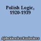 Polish Logic, 1920-1939