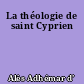La théologie de saint Cyprien