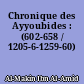 Chronique des Ayyoubides : (602-658 / 1205-6-1259-60)
