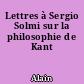 Lettres à Sergio Solmi sur la philosophie de Kant