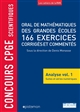 Oral de mathématiques des grandes écoles : Analyse vol. 1 : Suites et séries numériques : 166 exercices corrigés et commentés