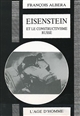 Eisenstein et le constructivisme russe : Stuttgart, dramaturgie de la forme