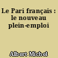 Le Pari français : le nouveau plein-emploi