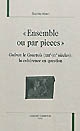 "Ensemble ou par pieces" : Guiron le Courtois (XIIIe-XVe siècles) : la cohérence en question