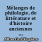 Mélanges de philologie, de littérature et d'histoire anciennes offerts à Alfred Ernout,...