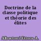 Doctrine de la classe politique et théorie des élites