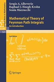 Mathematical theory of Feynman path integrals